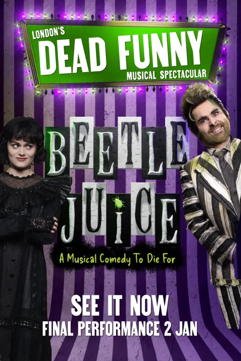 Beetlejuice poster: a striped-suited ghoul and a gothic girl beside the title, Prince Edward Theatre