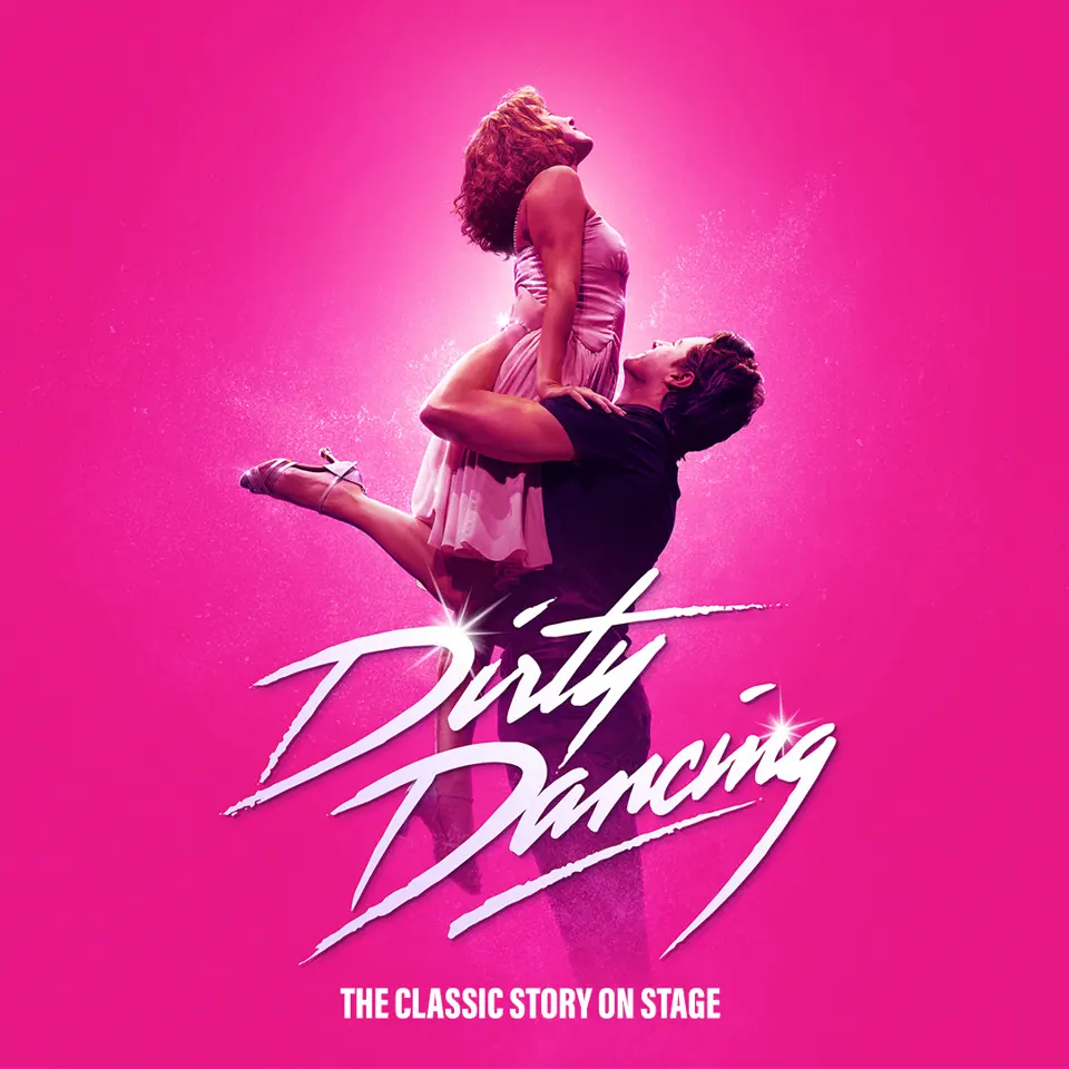 Square Dirty Dancing poster of the couple's lift on pink, Prince Edward Theatre
