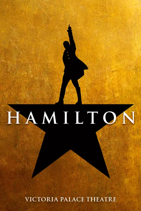 Hamilton poster: the star and silhouette logo in the iconic pose, Victoria Palace Theatre