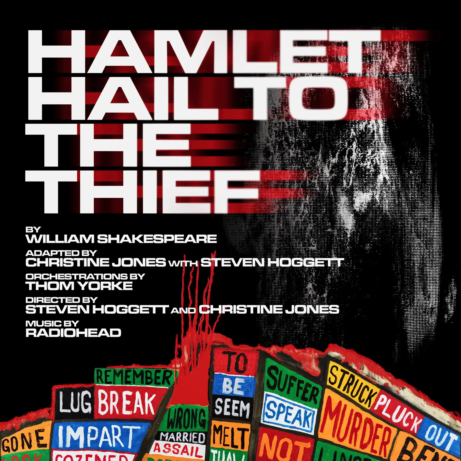Distorted face with colourful text in Hamlet Hail to the Thief at the Barbican Centre