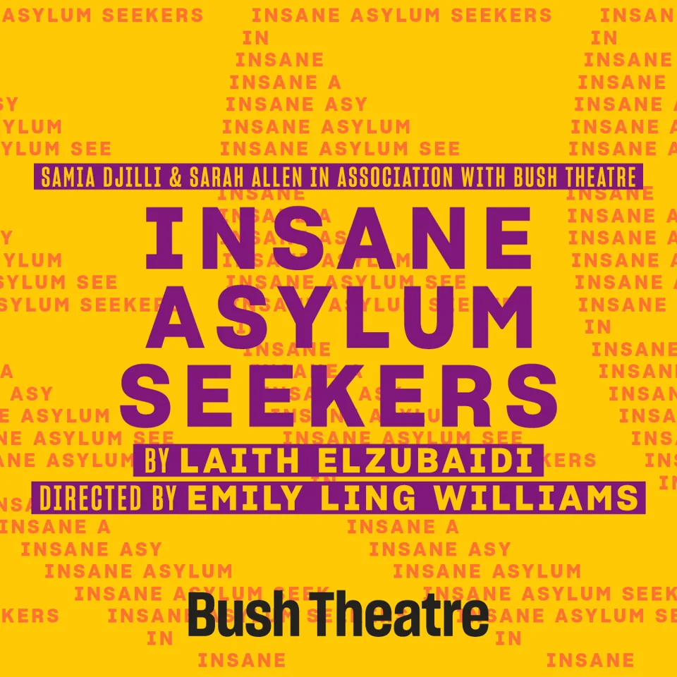 Purple text on bright yellow background in Insane Asylum Seekers at the Bush Theatre