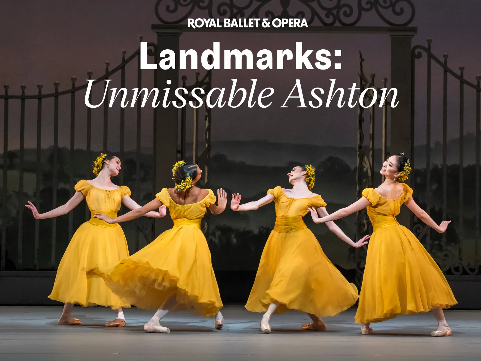 Four ballet dancers in yellow dresses on stage in Landmarks at the Royal Opera House