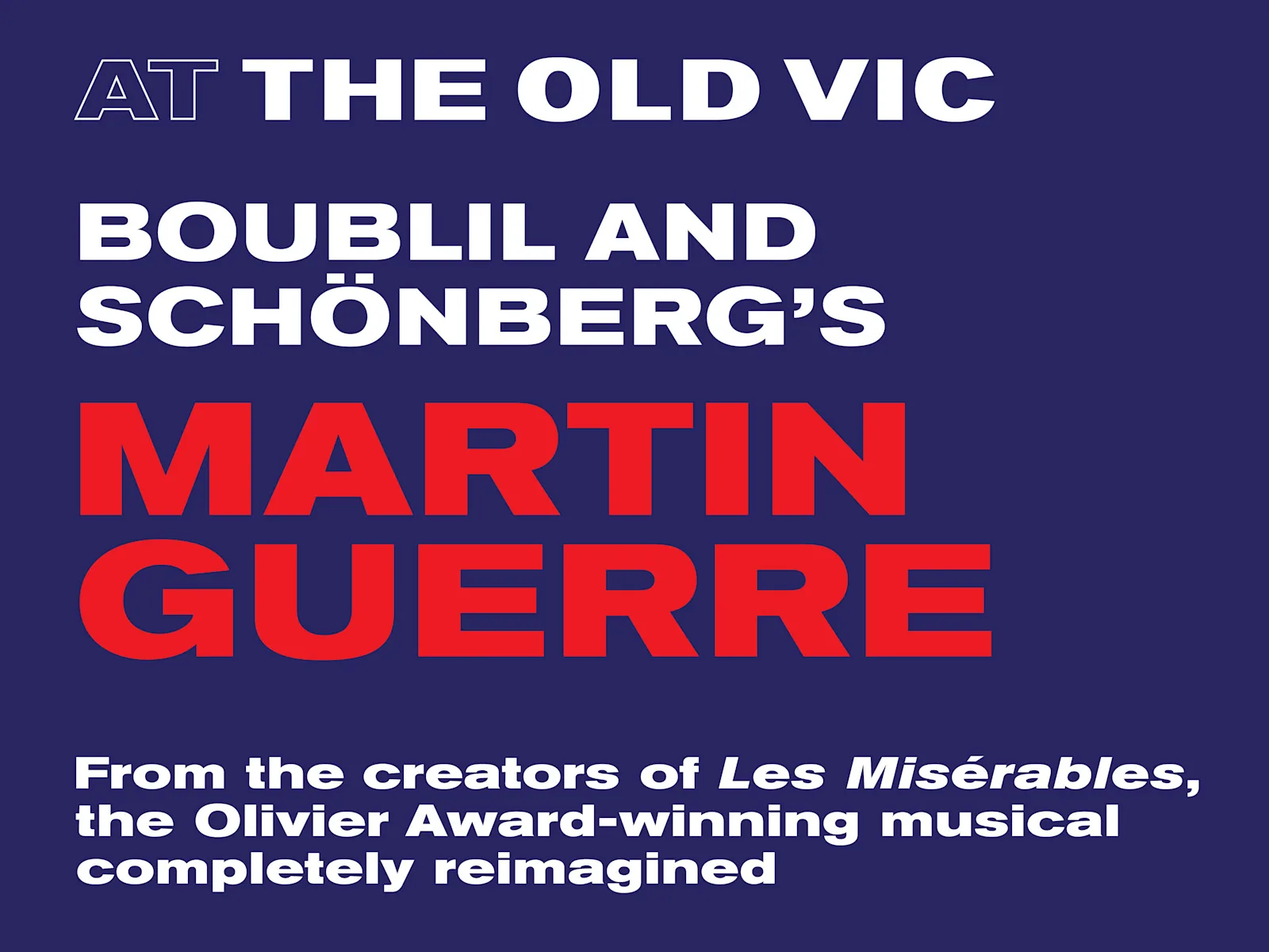 Red title text on dark blue background in Martin Guerre at the The Old Vic