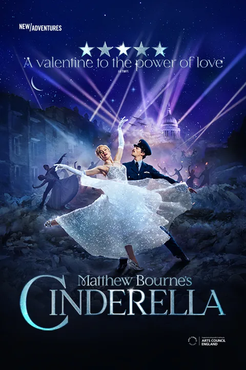 Matthew Bourne's Cinderella poster showing two dancers on stage at Sadler's Wells theatre, London.