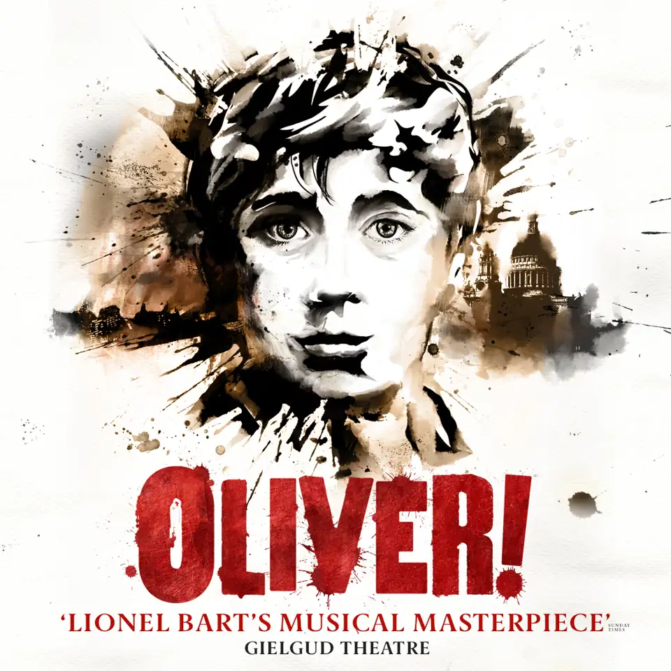 Square Oliver! poster: the boy's ink-splashed face and St Paul's dome, Gielgud Theatre