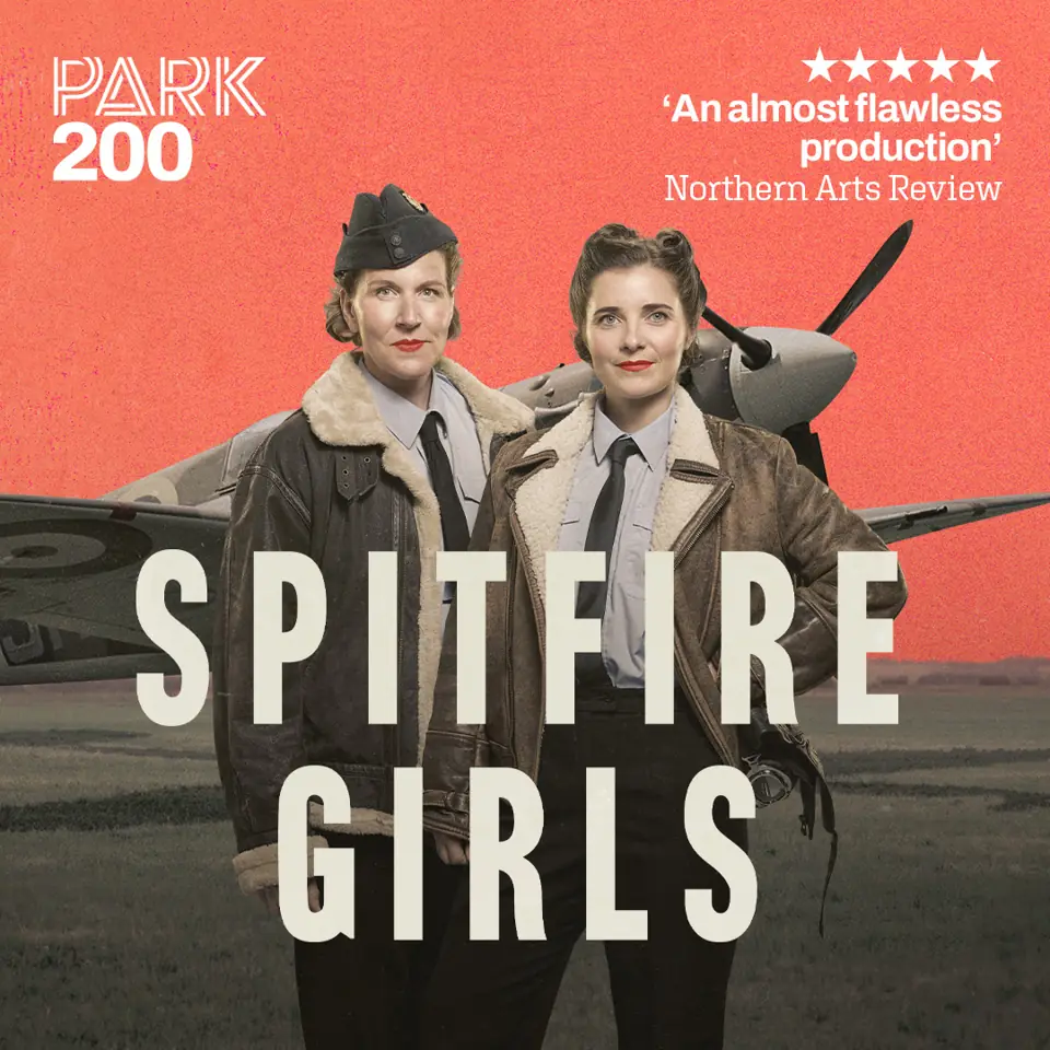 Two women in RAF uniform stand before a warplane. Spitfire Girls poster, the Park Theatre.