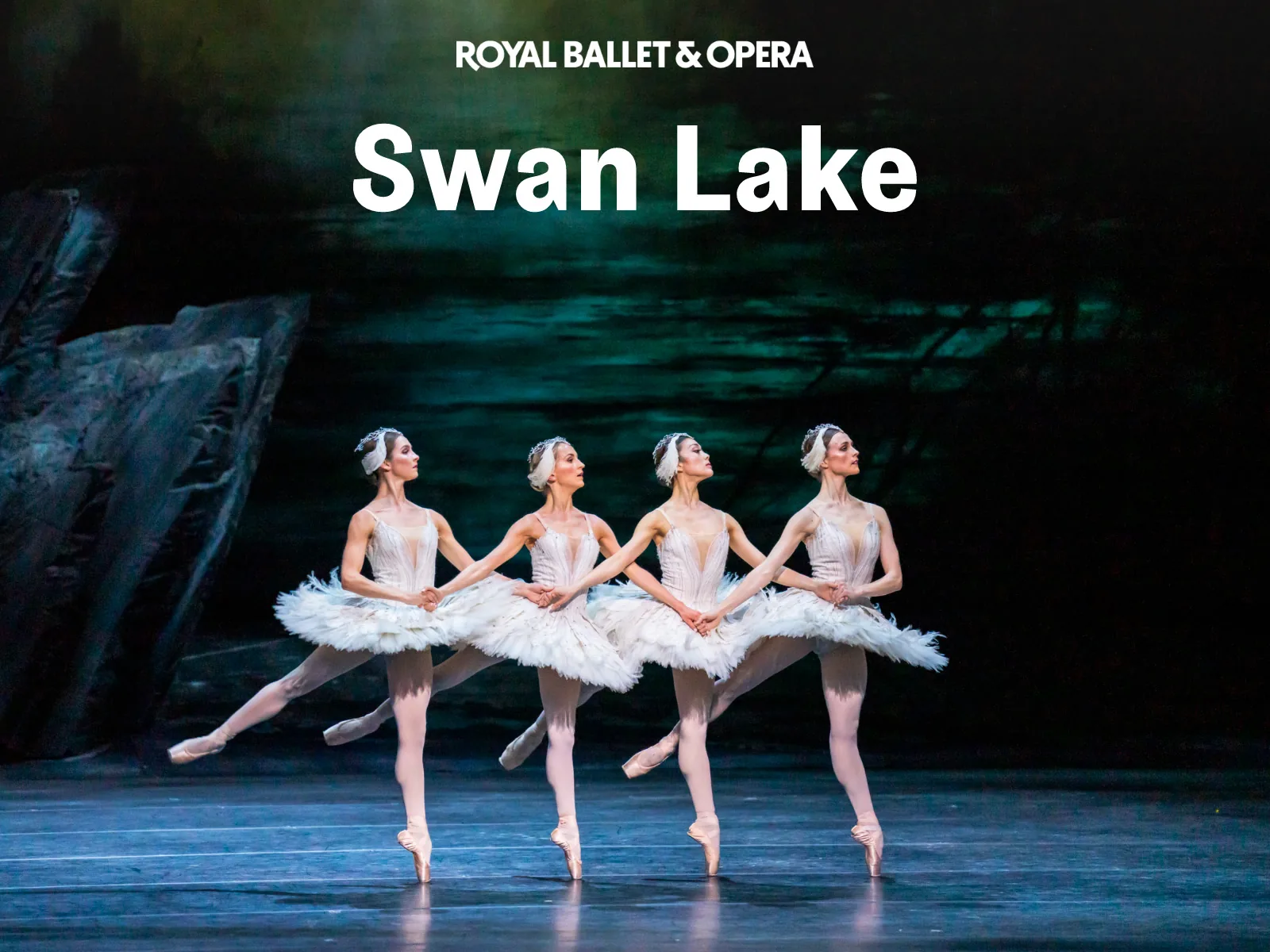 Four ballet dancers in white tutus perform in Swan Lake - Royal Ballet and Opera at the Royal Opera House