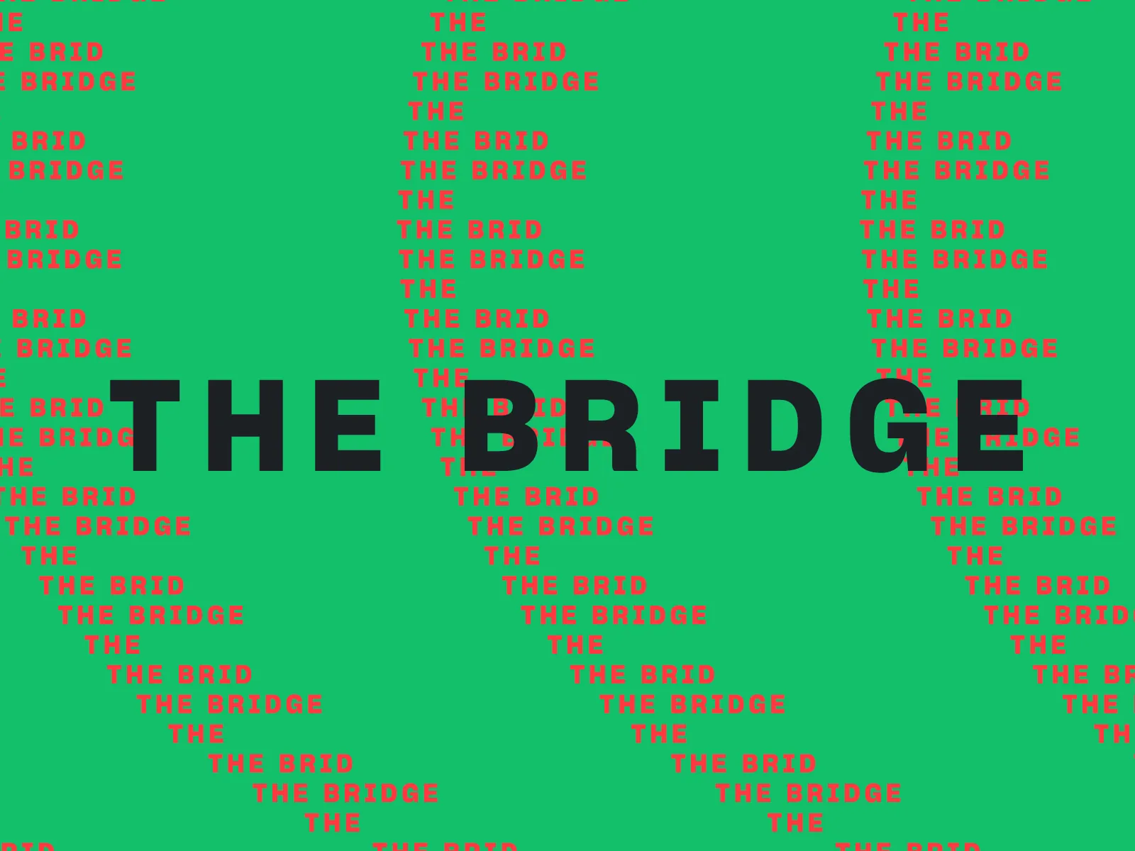 Title in bold black letters on green background in The Bridge at the Bush Theatre