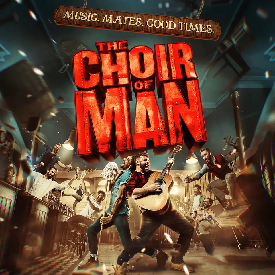 The Choir of Man logo above the company, The Arts at Marble Arch