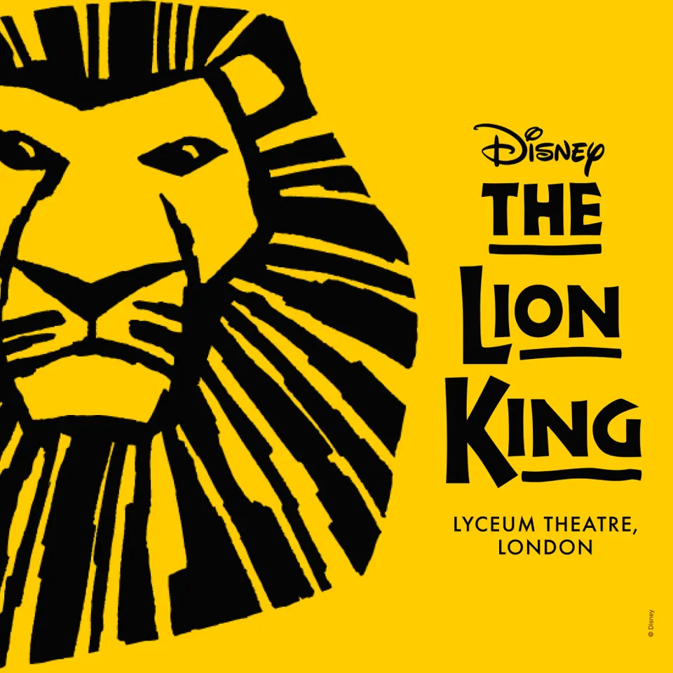 Square yellow poster with The Lion King logo, Lyceum Theatre