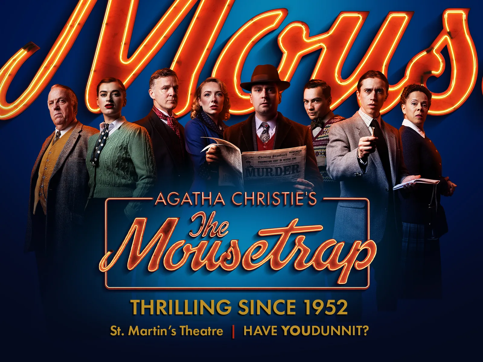 Eight suspects line up beneath the neon Mousetrap logo at St Martin's Theatre