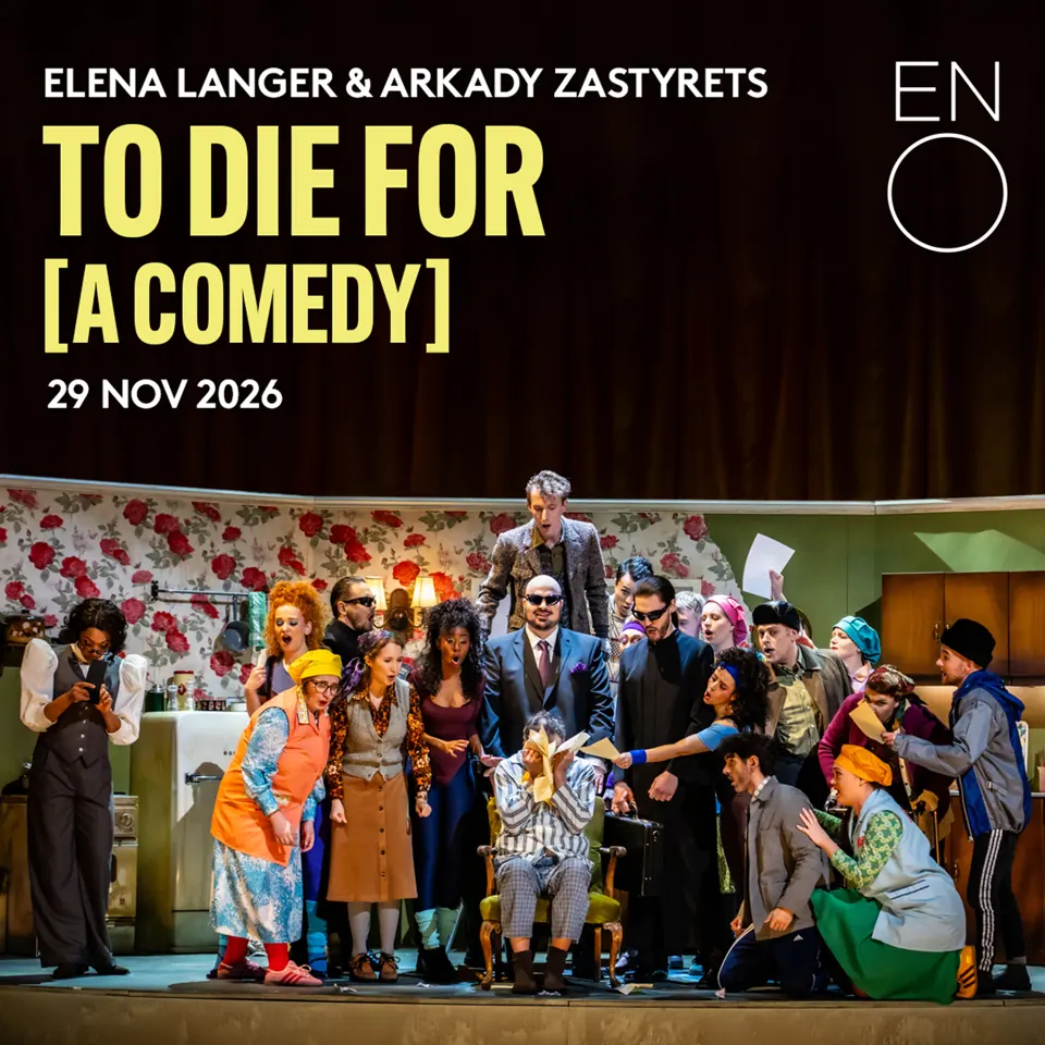 Colourful cast of characters on stage in To Die for [A Comedy] - English National Opera at London Coliseum